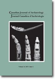 Canadian Journal of Archaeology Volume 41, Issue 1 • 2017